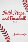 Image for Faith, Hope, and Baseball
