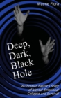 Image for Deep, Dark, Black Hole