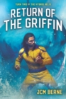 Image for Return of The Griffin : A Superhero Space Opera Fantasy