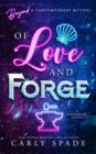 Image for Of Love and Forge