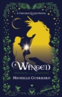 Image for Winged - A Unicorn Queen Novel