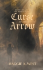 Image for Curse of the Arrow