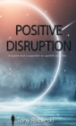 Image for Positive Disruption