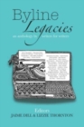 Image for Byline Legacies : an anthology by writers for writers