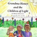 Image for Grandma Honey and The Children of Light: Friends for Life