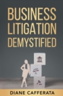 Image for Business Litigation Demystified