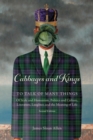 Image for Cabbages and Kings: To Talk of Many Things: of Style and Humanism, Politics and Culture, Literature, Laughter, and the Meaning of Life