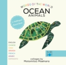 Image for Ocean Animals (Multilingual Board Book) : Words of the World