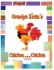 Image for Grandpa Kevin&#39;s...Chicken...Chicken