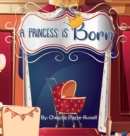 Image for A Princess Is Born
