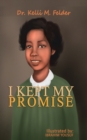 Image for I Kept My Promise