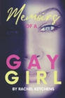 Image for Memoirs of a Gay Girl