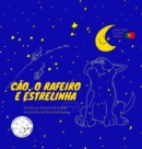 Image for Cao, o Rafeiro e Estrelinha