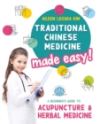 Image for Traditional Chinese Medicine Made Easy!