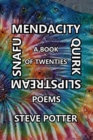Image for Mendacity Quirk Slipstream Snafu : A Book of Twenties