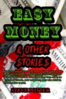 Image for Easy Money &amp; Other Stories