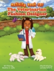 Image for Activity Book for The Veterinarian Fashion Designer