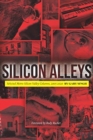 Image for Silicon Alleys : Selected Metro Silicon Valley Columns, 2005-2020