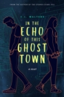 Image for In the Echo of this Ghost Town