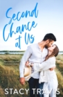 Image for Second Chance at Us : A Friends-to- Lovers, Second Chance Romance