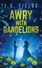 Image for Awry With Dandelions