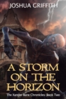 Image for A Storm on the Horizon : The Xander Bane Chronicles: Book Two