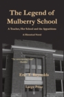 Image for The Legend of Mulberry School