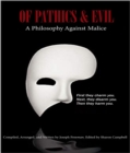 Image for Of  Pathics  &amp;  Evil: A Philosophy Against Malice