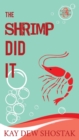 Image for The Shrimp Did It