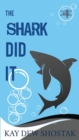 Image for The Shark Did It