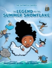Image for The Legend of the Summer Snowflake