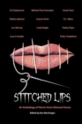 Image for Stitched Lips : An Anthology of Horror from Silenced Voices