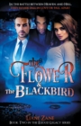 Image for The Flower &amp; The Blackbird