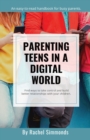 Image for Parenting Teens in a Digital World