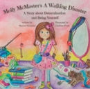 Image for Molly McMaster&#39;s A Walking Disaster