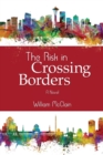 Image for The Risk in Crossing Borders