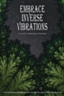 Image for Embrace Inverse Vibrations