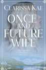 Image for Once And Future Wife : Book One
