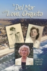 Image for To Del Mar with Love, Chiquita
