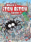 Image for Where&#39;s Itsy Bitsy Spider?
