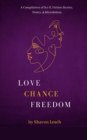 Image for Love, Chance, Freedom
