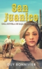 Image for San Juanico: Una novela de Baja California Sur