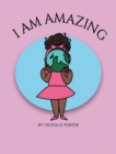 Image for I Am Amazing!