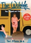 Image for The Wobble : Teen, Pregnant, and Courageous
