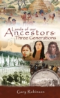 Image for Lands of our Ancestors : Three Generations