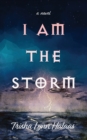 Image for I Am the Storm