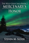Image for Mercenary&#39;s Honor : A Wild Geese Novel