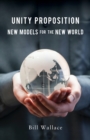 Image for Unity Proposition: New Models for the New World