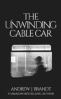 Image for The Unwinding Cable Car