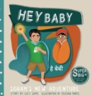 Image for Hey Baby - Soham&#39;s New Adventure : Soham Super Big Brother Series - 1